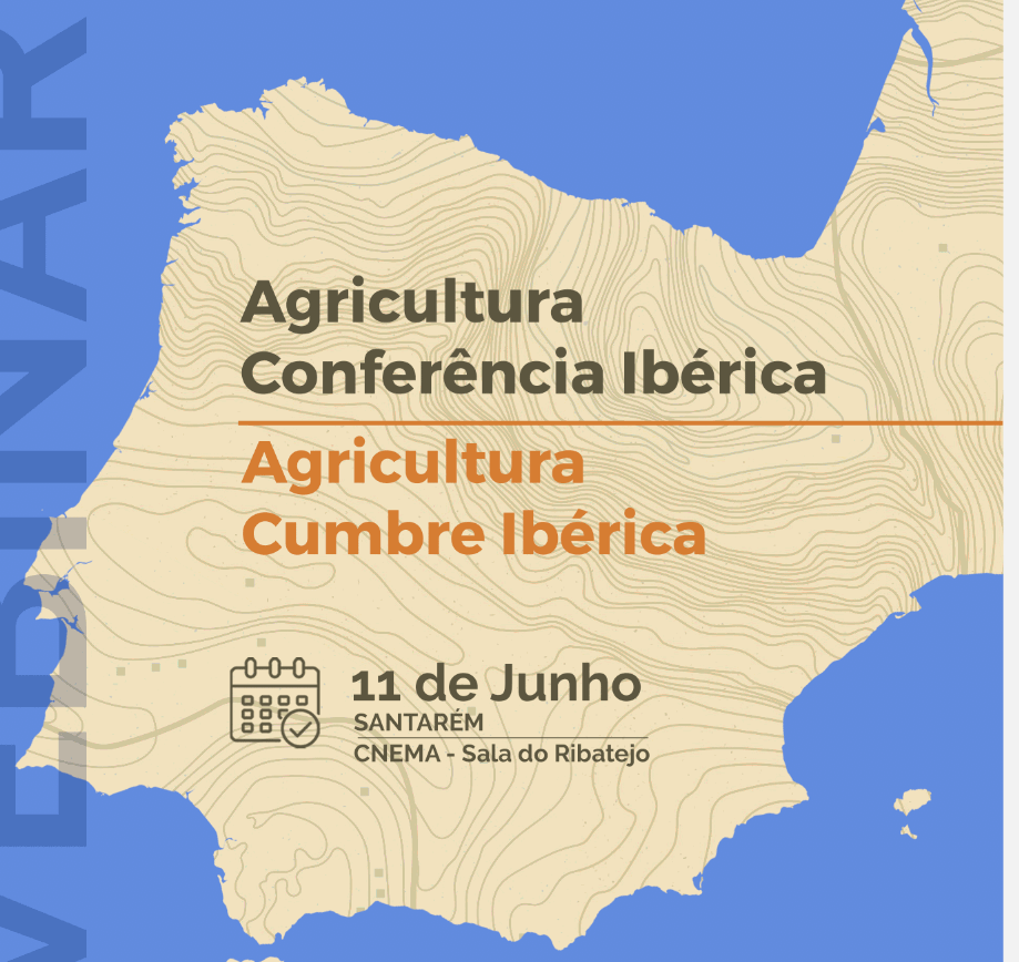 PAC: Conferência Ibérica | Agricultura Cumbre Ibérica
