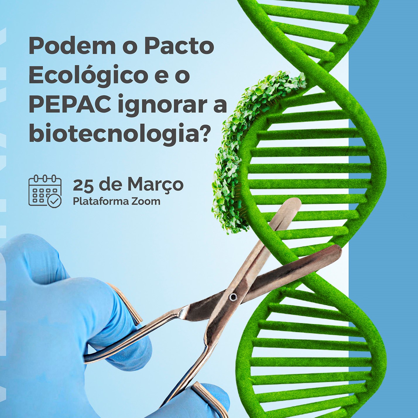 Pacto Ecológico e PEPAC - Biotecnologia